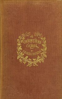 [Cover to first edition of Charles Dickens' A Christmas Carol.]